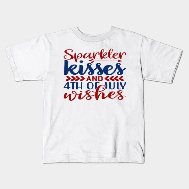 Sparkler Kisses and 4th of July Wishes Kids T-Shirt by omnia34